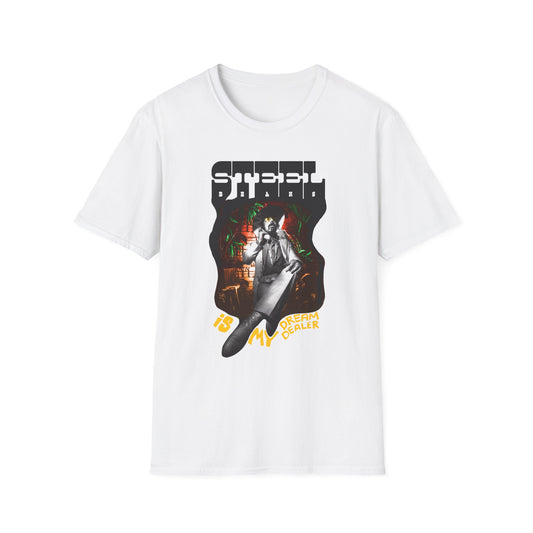 Steel Beans is my Dream Dealer T-Shirt